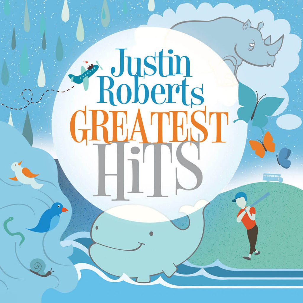 Greatest Hits Album by musician Justin Roberts